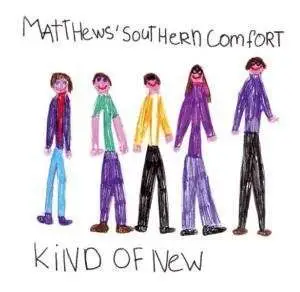 Matthews Southern Comfort - Kind of New