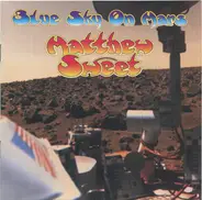 Matthew Sweet - Blue Sky on Mars