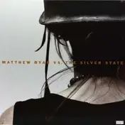 Matthew Ryan - VS. THE SILVER STATE
