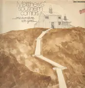 Double LP - Matthews' Southern Comfort - One, Two, Three... Too Good! - Gatefold
