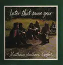 LP - Matthews Southern Comfort - Later That Same Year