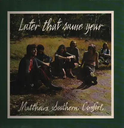 Matthews Southern Comfort - Later That Same Year