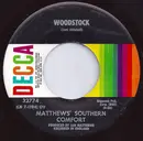 7inch Vinyl Single - Matthews' Southern Comfort - Woodstock