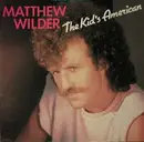 7'' - Matthew Wilder - The Kid's American