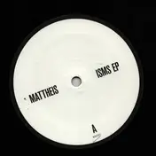 Mattheis - Isms EP
