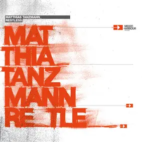 Matthias Tanzmann - Restless