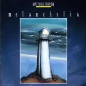 Matthias Thurow - Melancholia