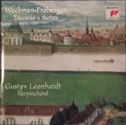 CD - Matthias Weckmann • Johann Jakob Froberger - Gustav Leonhardt - Toccatas & Suites