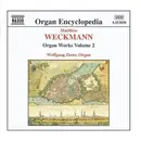 CD - Weckmann - Organ Works Volume 2