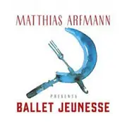 CD - Matthias Arfmann - Presents Ballet Jeunesse