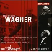matthias bamert - Stokowski's Wagner