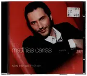 CD - Matthias Carras - Kein Typ Wie Früher