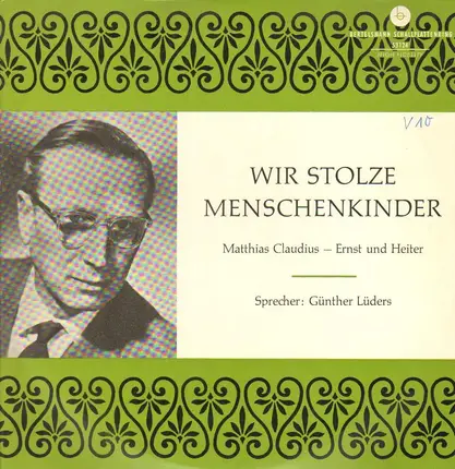 Matthias Claudius - Günther Lüders - Wir stolze Menschenkinder