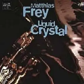 Matthias Frey - Liquid Crystal