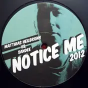 Matthias Heilbronn - Notice Me 2012