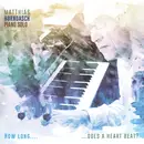 CD - Matthias Horndasch - How Long...Does A Heart Beat?