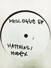 12inch Vinyl Single - Matthias / Modex - Prologue
