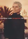 DVD - Matthias Reim - Morgenrot - Die DVD - Still Sealed