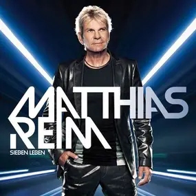 Matthias Reim - Sieben Leben