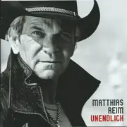 CD - Matthias Reim - Unendlich