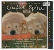 Double CD - Matthias Reim, Roland Kaiser, Die Prinzen a.o. - Einfach Spitze - Die Neuen Deutschen Superhits