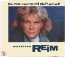 CD Single - Matthias Reim - Ich Hab' Mich So Auf Dich Gefreut