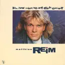 12inch Vinyl Single - Matthias Reim - Ich Hab' Mich So Auf Dich Gefreut