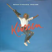 7inch Vinyl Single - Matthias Reim - Küssen Oder So