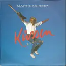 7inch Vinyl Single - Matthias Reim - Küssen Oder So