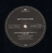 12inch Vinyl Single - Matthias Reim - Verdammt, Ich Lieb' Dich