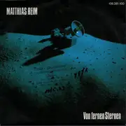 7inch Vinyl Single - Matthias Reim - Von Fernen Sternen - insert