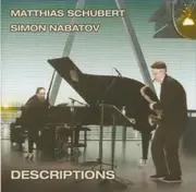CD - Matthias Schubert / Simon Nabatov - Descriptions