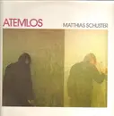 LP - Matthias Schuster - Atemlos