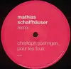 12'' - Christoph Soehngen / Matthias Schaffhaeuser - Pour les Foux remix