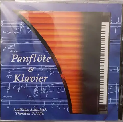 Matthias Schlubeck / Thorsten Schäffer - Panflöte & Klavier