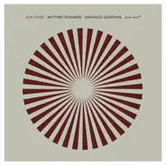 Matthieu Donarier - Santiago Quintans - Sun Dome