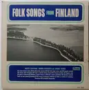 LP - Matti Lehtinen , Mauno Kuusisto , Aarne Vainio - Folk Songs From Finland - Mono