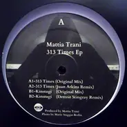 Mattia Trani - 313 Times