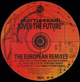 Mattia Trani - Over The Future (The European Remixes)