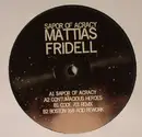12inch Vinyl Single - Mattias Fridell - Sapor Of Acracy