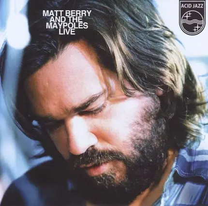 Matt/Maypoles,The Berry - Live