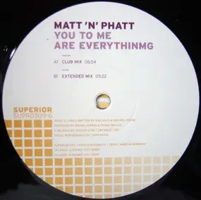 Matt 'N' Phatt - You to Me Are Everything