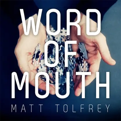 Matt Tolfrey - Word of Mouth