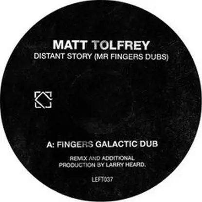Matt Tolfrey - Distant Story ( Mr Fingers Dubs )