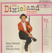 Matty Matlock and the Paducah Patrol - The Dixieland Story Vol. 1