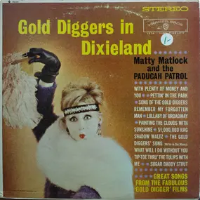 Matty Matlock and the Paducah Patrol - Gold Diggers In Dixieland