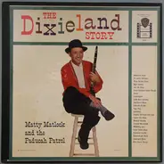 Matty Matlock And The Paducah Patrol - The Dixieland Story