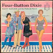 Matty Matlock And The Paducah Patrol - Four-Button Dixie