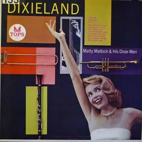 Matty Matlock and his Dixie-Men - Dixieland