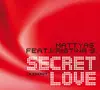 CD Single - Mattyas Feat Kristina S. - Secret Love